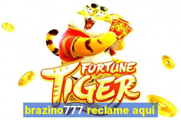 brazino777 reclame aqui